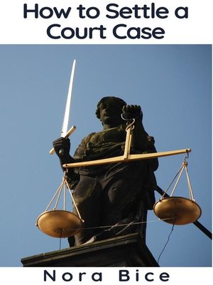 cover image of How to Settle a Court Case